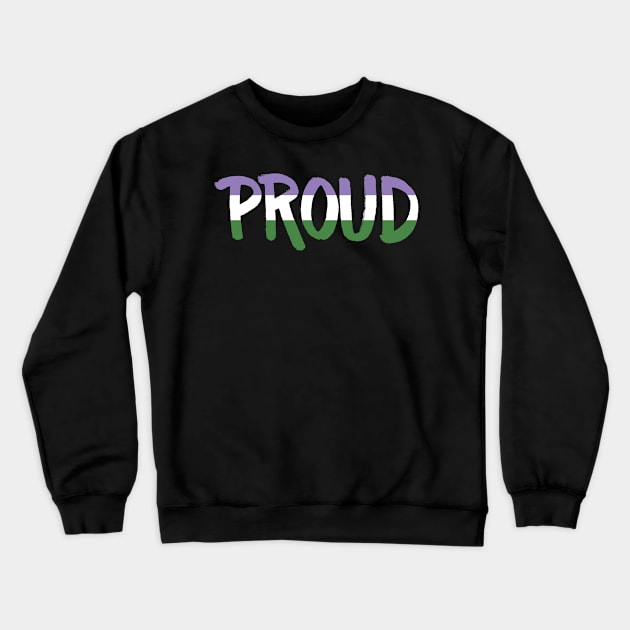 Proud - Genderqueer Crewneck Sweatshirt by Jo Tyler